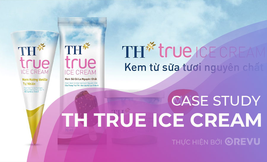 Case Study – TH true ICE CREAM