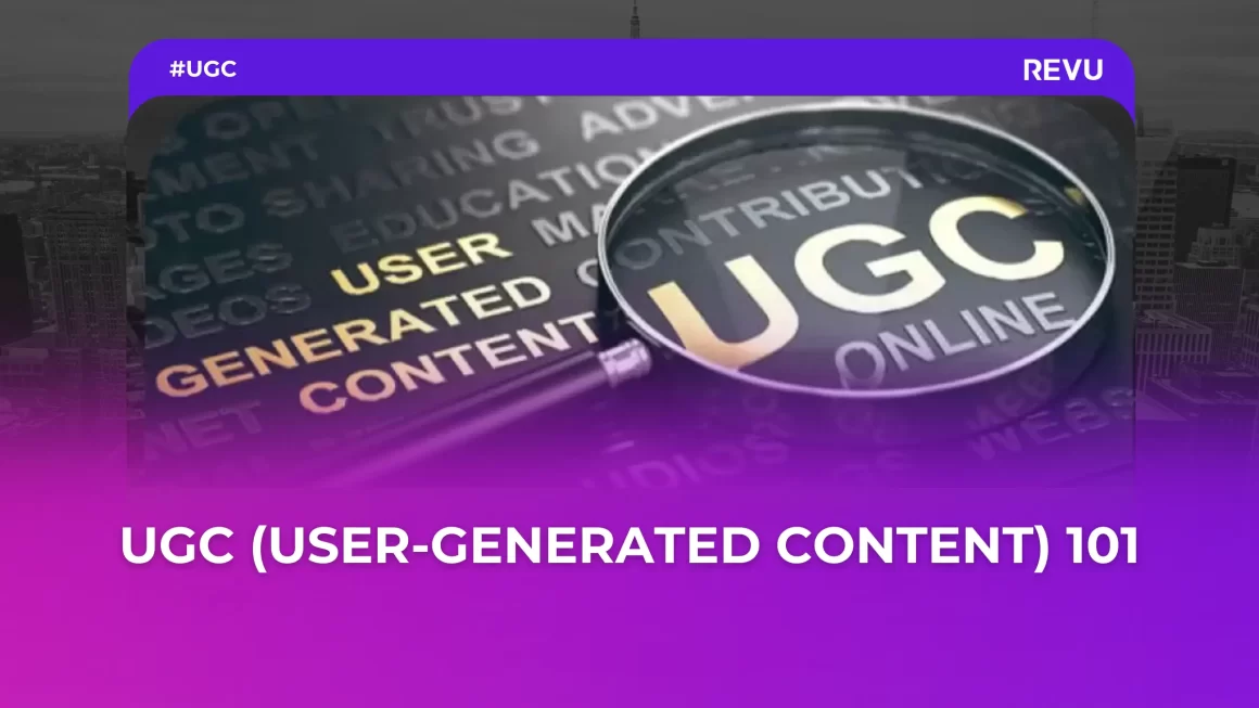 UGC là gì? Tất tần tật về User-Generated Content 2024