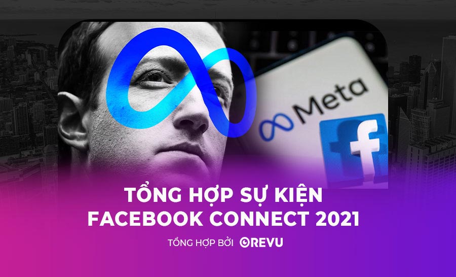 Tổng hợp Facebook Connect 2021
