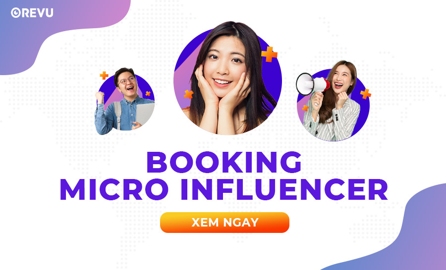 Dịch vụ Booking Micro Influencer 2023