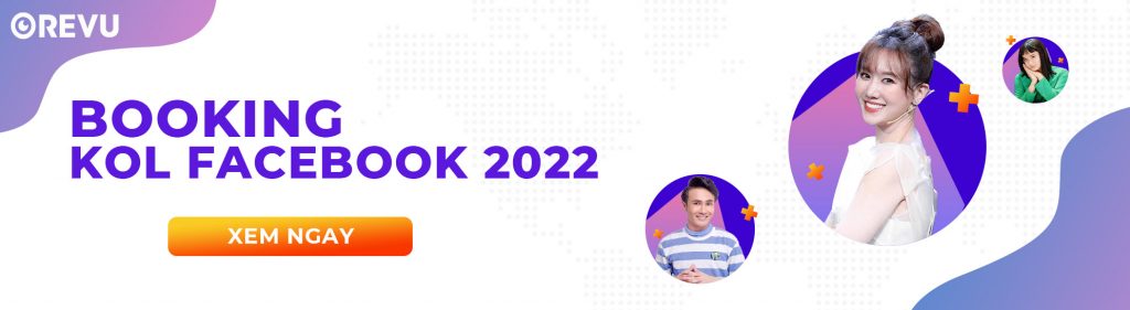 Booking KOL Facebook 2022