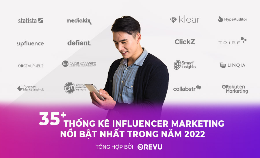 35 thống kê Influencer Marketing nổi bật trong năm 2022