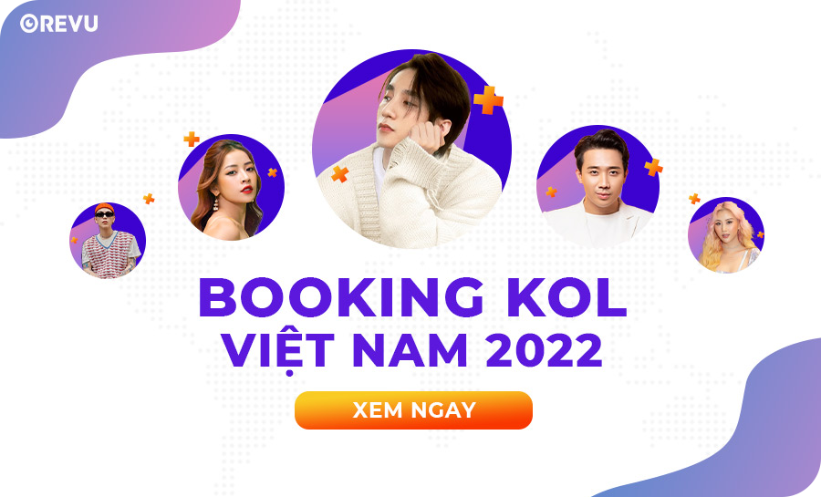 Dịch vụ Booking KOL Việt Nam 2022 - REVU