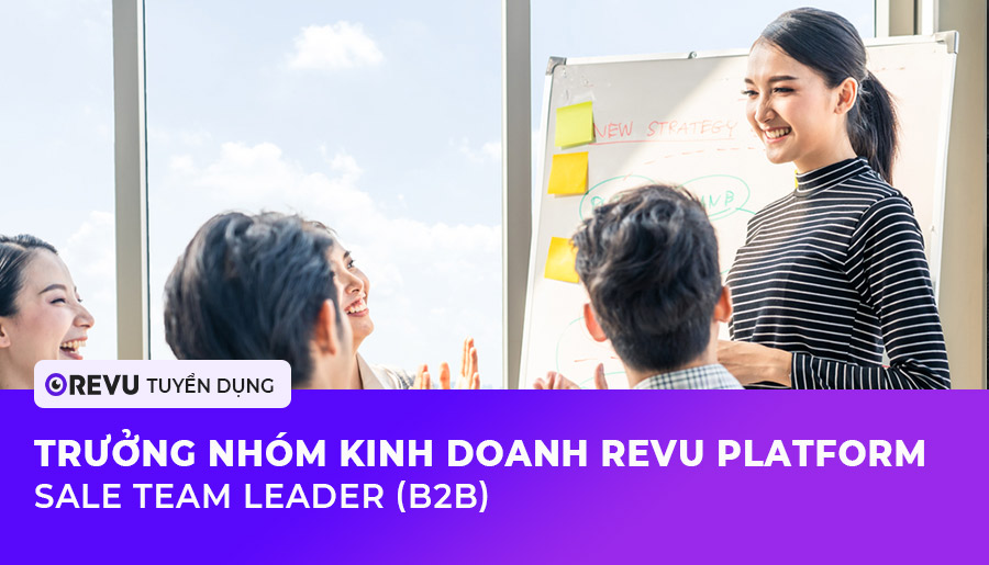 Tuyển dụng Sale Team Leader REVU Việt Nam Thành phố Hồ Chí Minh
