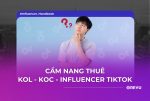 booking KOC - KOL - Influencer TikTok