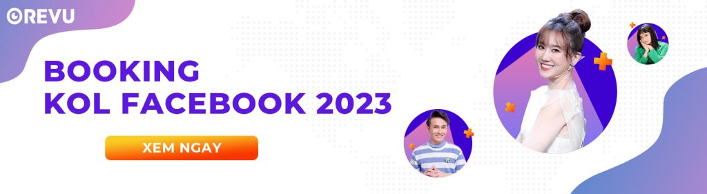 Dịch vụ Booking KOL Facebook Việt Nam 2023