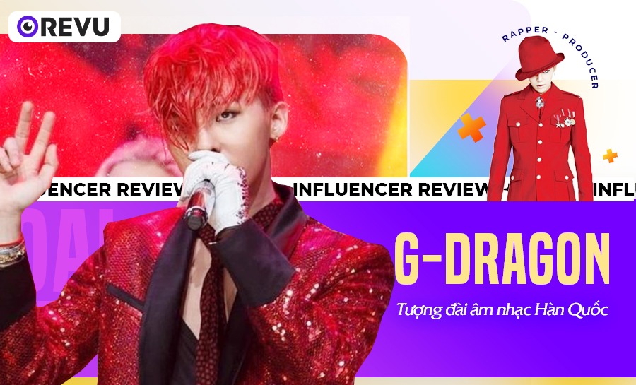 G-DRAGON – “ÔNG HOÀNG KPOP” THUỘC ĐẾ CHẾ HUYỀN THOẠI BIGBANG