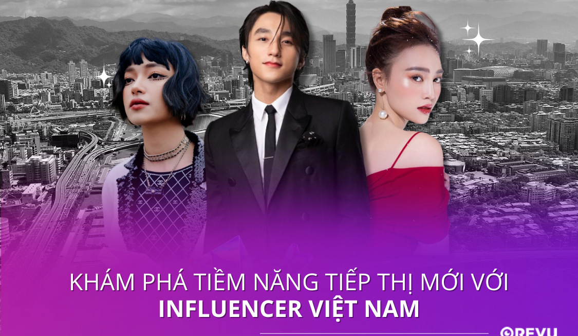 Influencer Việt Nam: khám phá tiềm năng tiếp thị mới