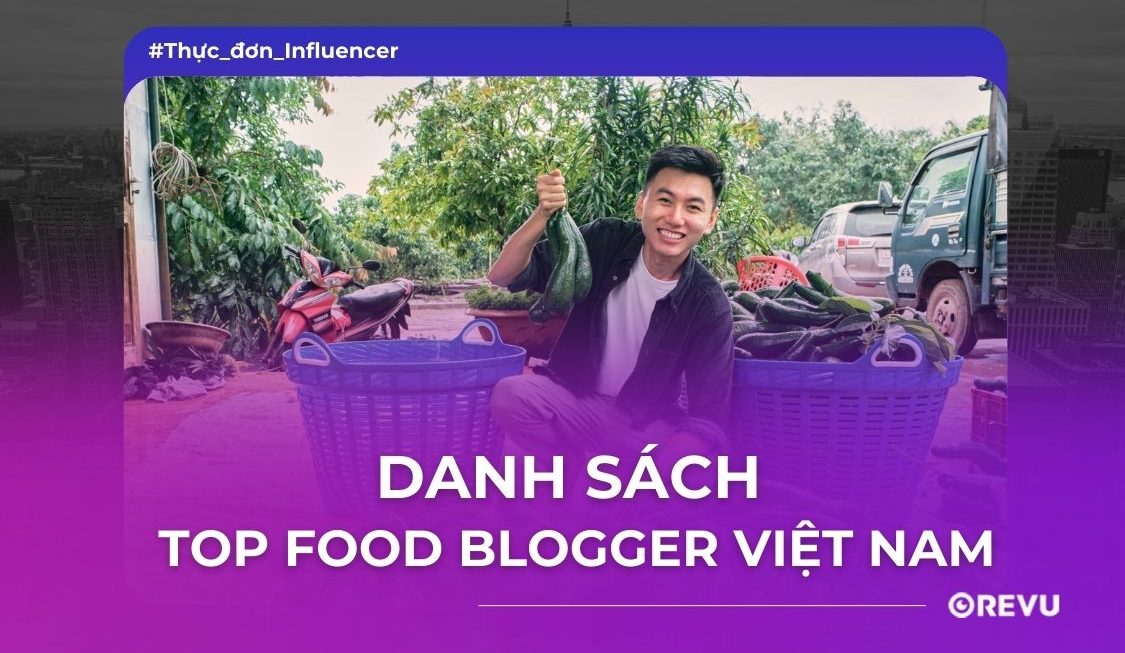 Food Blogger là gì? 5 gương mặt Food Blogger đình đám tại Việt Nam