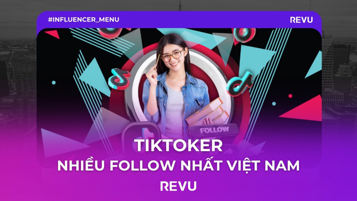 Top 5 TikToker nhiều follow nhất Việt Nam (cập nhật)
