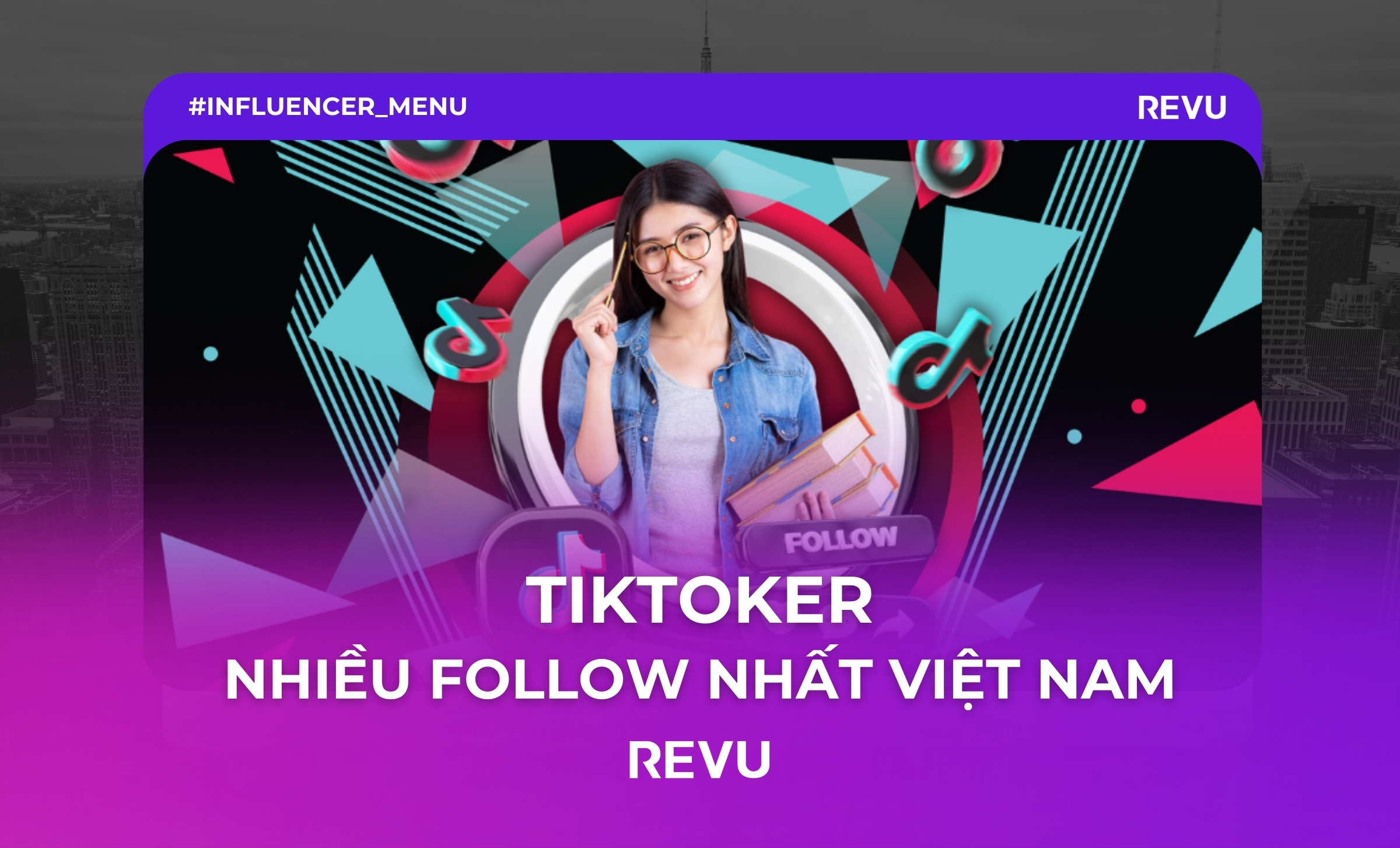 tiktoker nhiều follow nhất Việt Nam banner