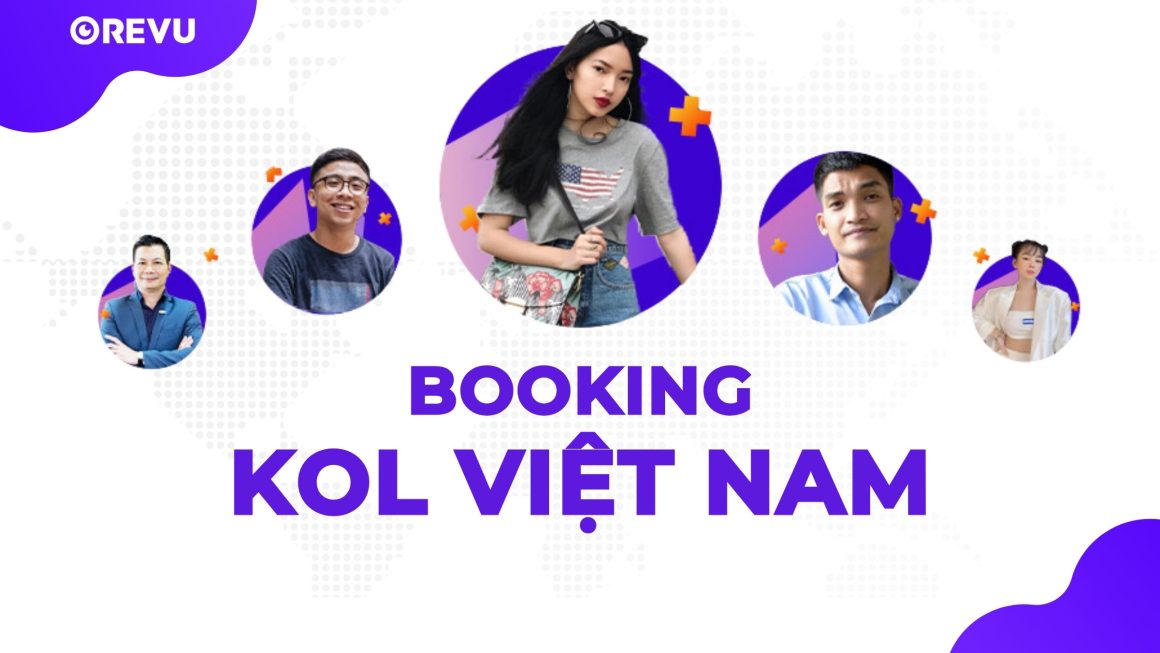 Dịch vụ Booking KOL – REVU Việt Nam