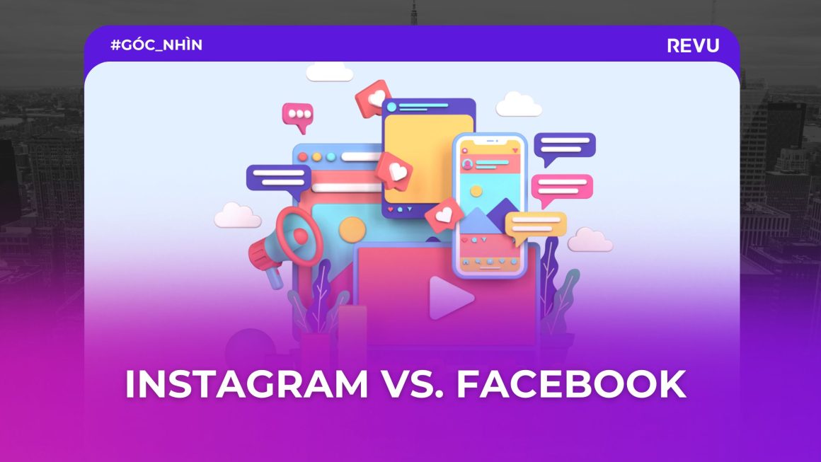 Instagram vs Facebook – Instagram đang dần vươn lên?