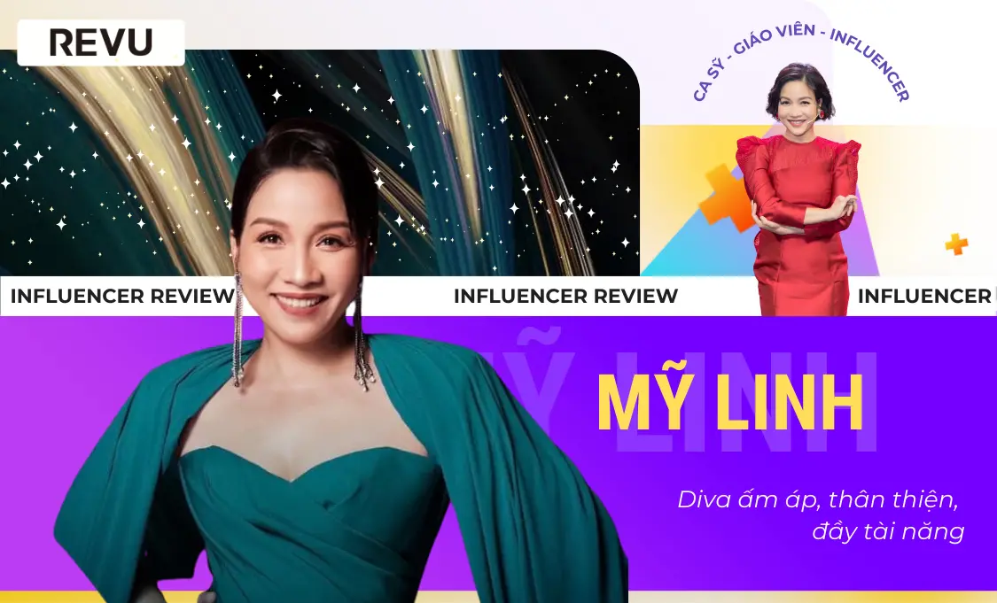 Ca sỹ mỹ linh revu influencer review