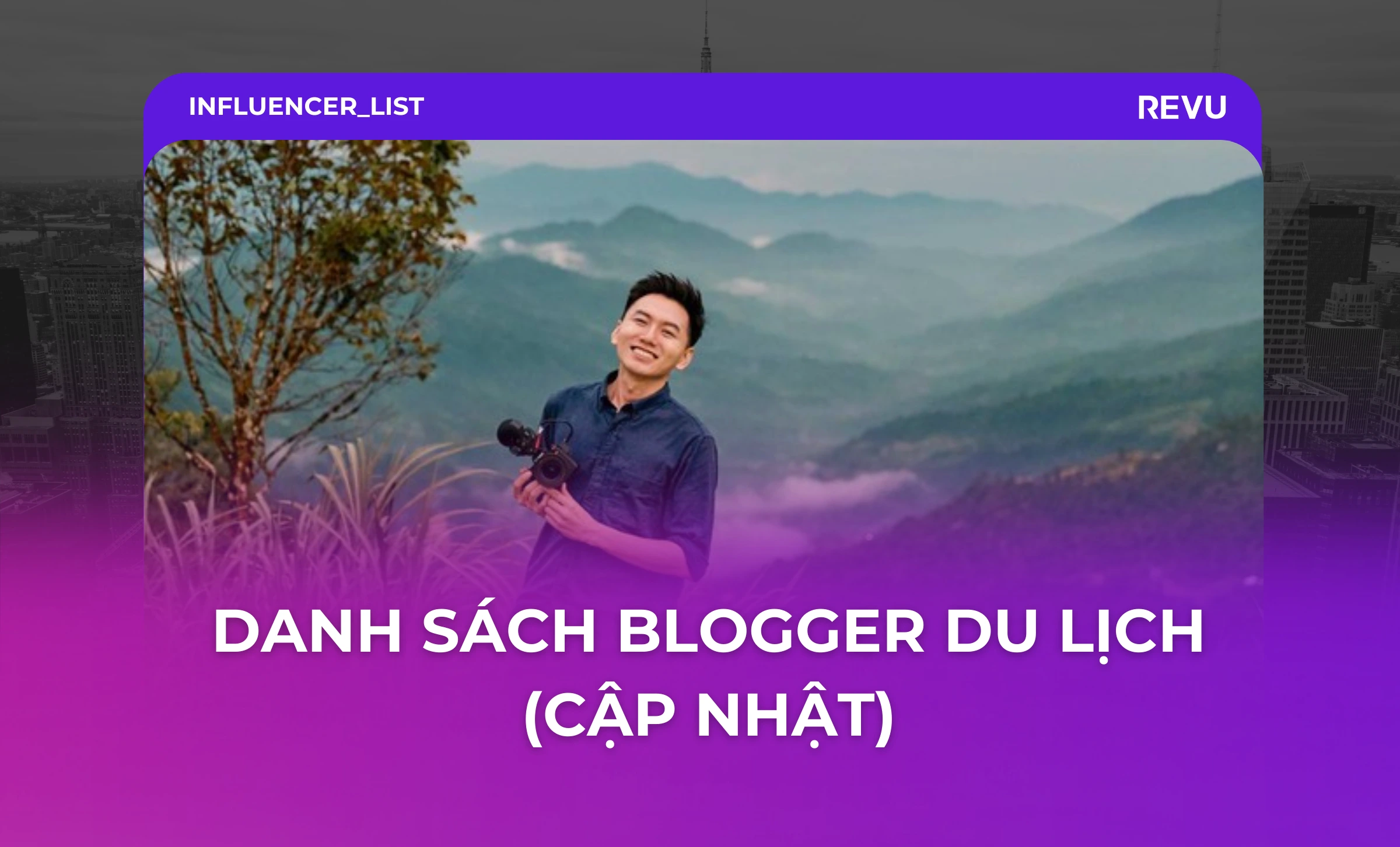 DANH SÁCH BLOGGER DU LỊCH (CẬP NHẬT)