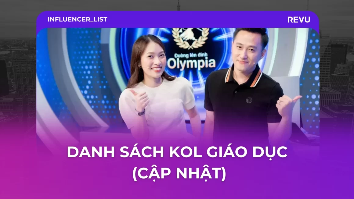 Danh sách KOL giáo dục Việt Nam (cập nhật 2025)