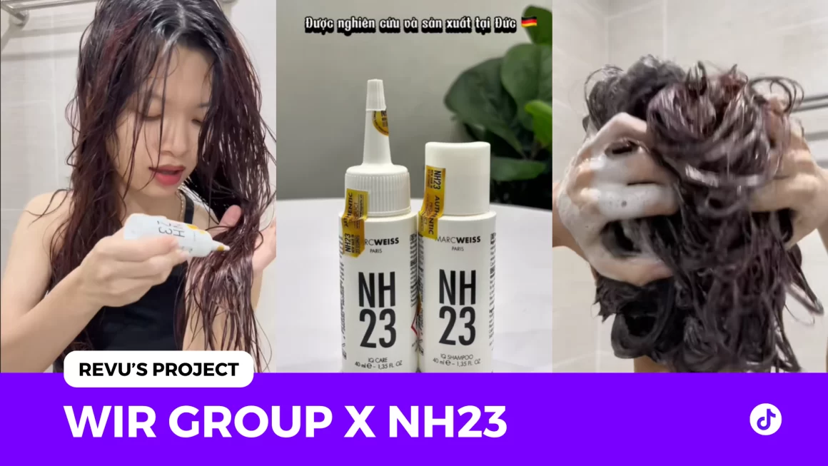 NH23 x REVU: 97 reviewer cùng tạo nên hiện tượng tóc đẹp sau 23 giây