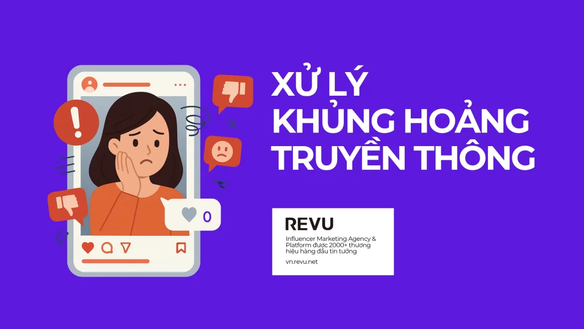 Xử lý khủng hoảng truyền thông influencer: Hướng dẫn chi tiết từ quy trình thực chiến