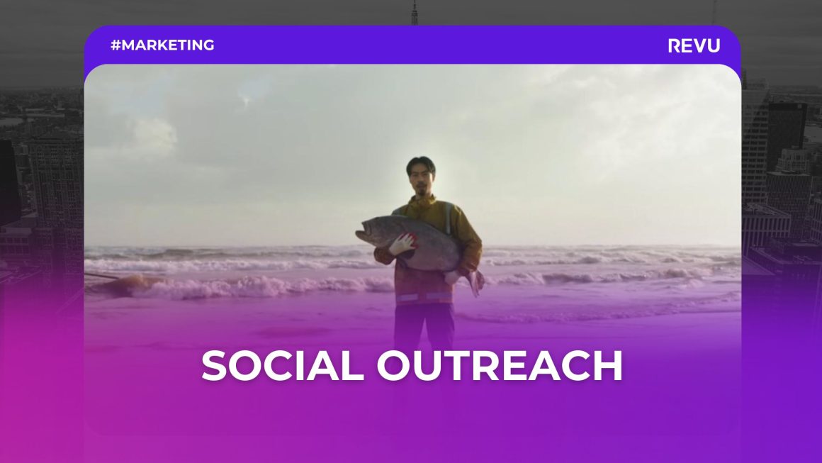 Social outreach là gì? Case study social outreach nổi bật