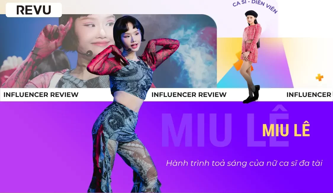 MIU LÊ – HÀNH TRÌNH TỎA SÁNG CỦA NỮ CA SĨ ĐA TÀI