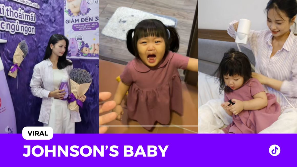 Johnson’s Baby x REVU: Check-in sự kiện vẫn viral 8 triệu view nhờ hook và kể chuyện cảm xúc