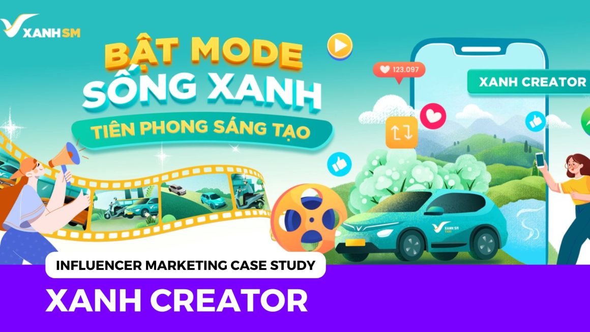 Xanh SM – Chương trình Xanh Creator giúp tạo hàng tỷ view