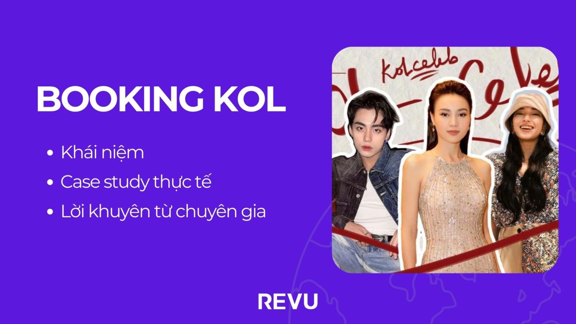 Booking KOL là gì? Book KOL hiệu quả với checklist 2025