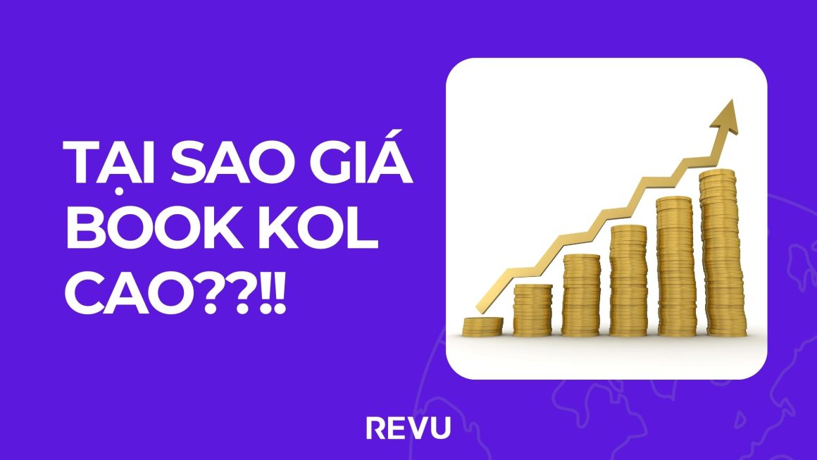 KOL Booking – Tại sao giá book KOL cao?