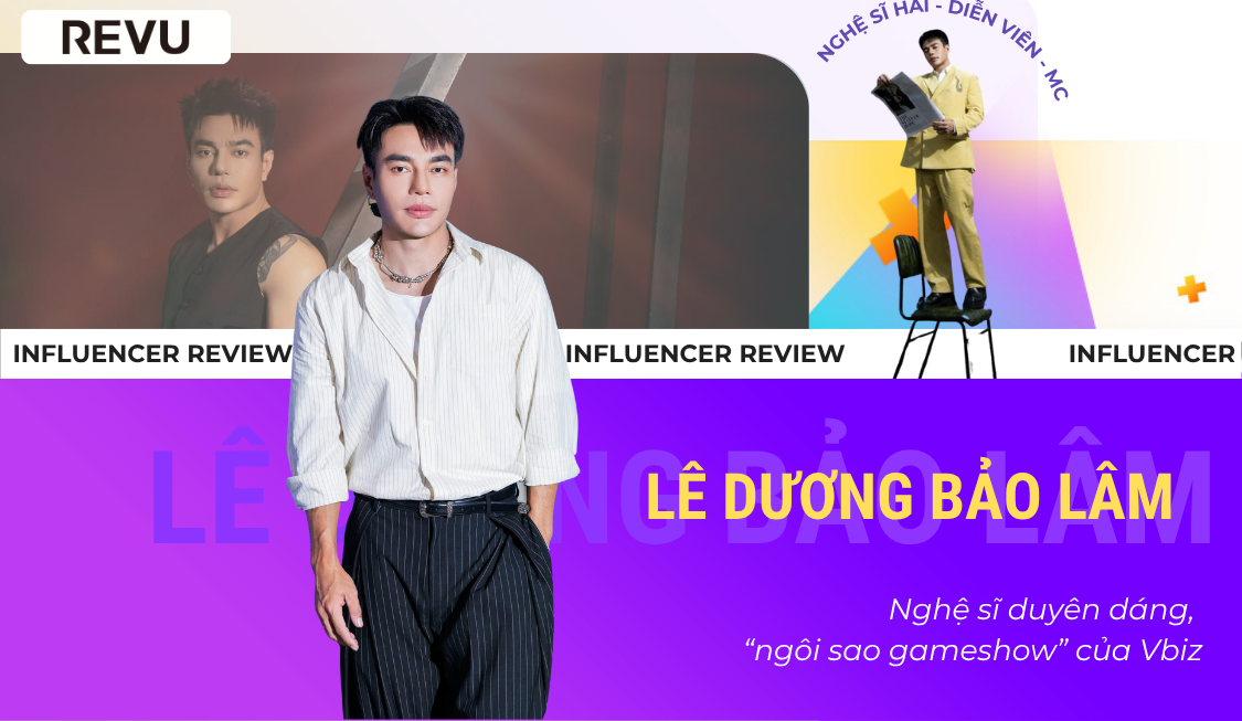 Lê Dương Bảo Lâm – Nghệ sĩ hài duyên dáng, “ngôi sao gameshow” của VBiz