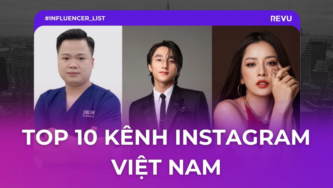 Top 10 Instagram Influencer Việt Nam 2025