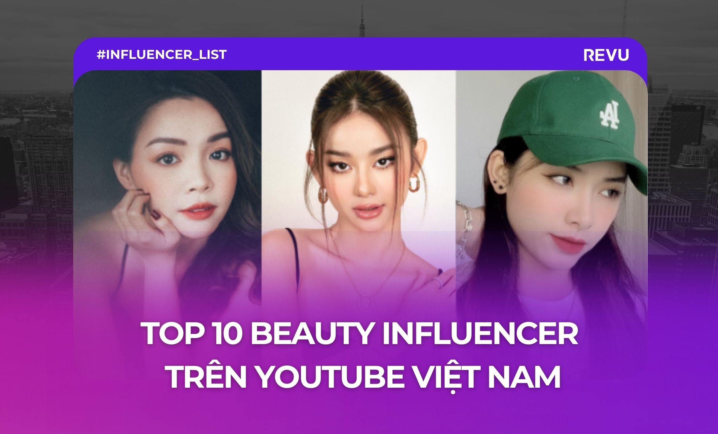 danh sách beauty blogger youtube việt nam