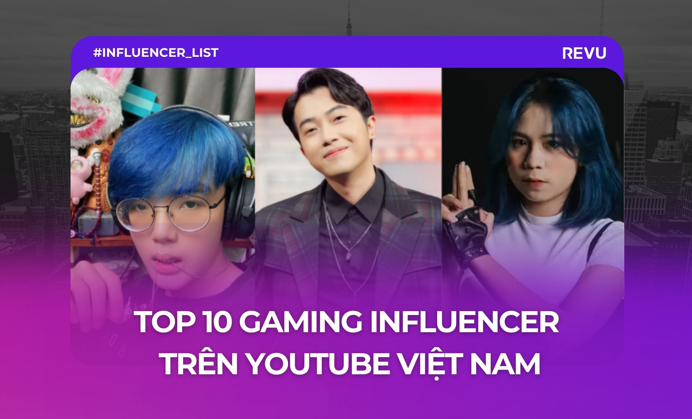 danh sách gaming influencer youtube việt nam