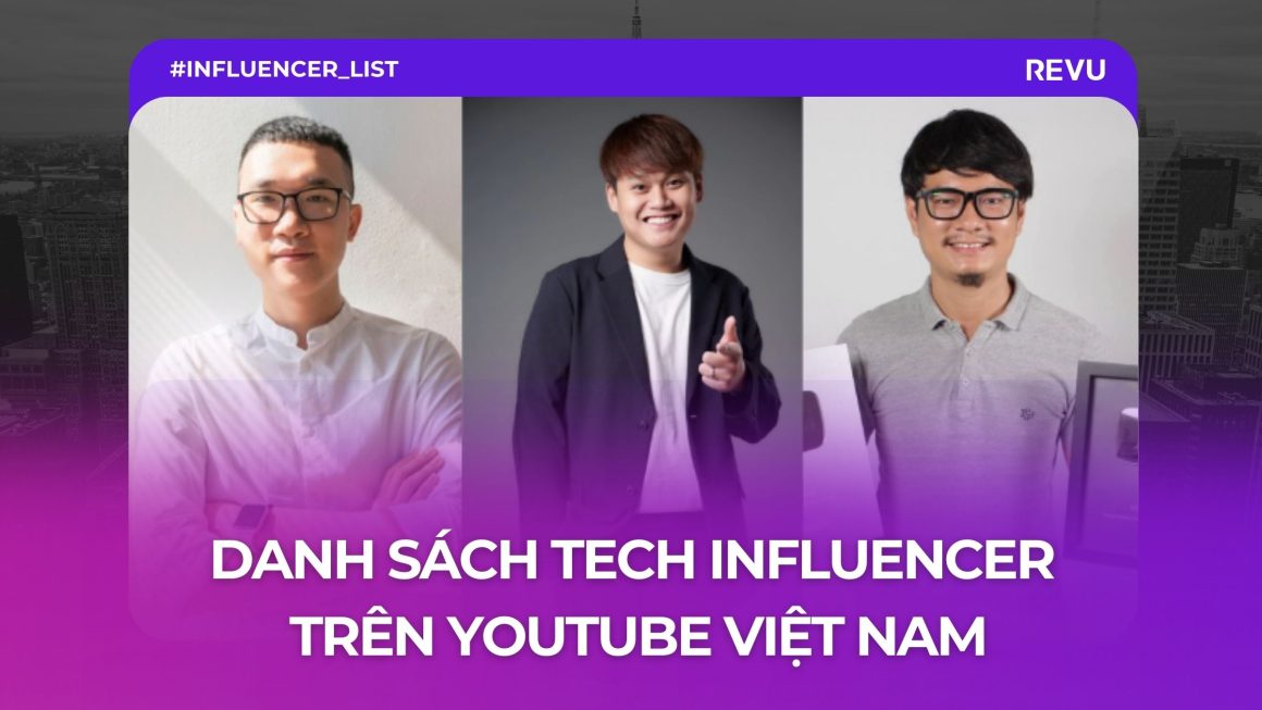 Top 10 Tech Influencer Youtube Việt Nam: So Sánh Followers, View & Tương Tác