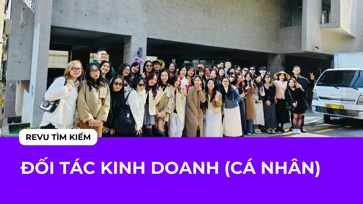 Tìm kiếm Đối Tác Kinh Doanh (Cá Nhân)