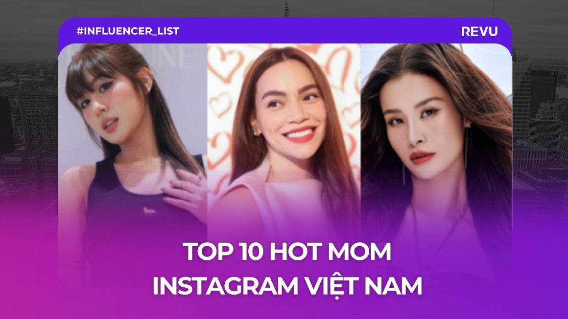Top 10 Hot Mom Instagram Việt Nam 2025