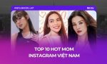 top 10 hot mom instagram việt nam
