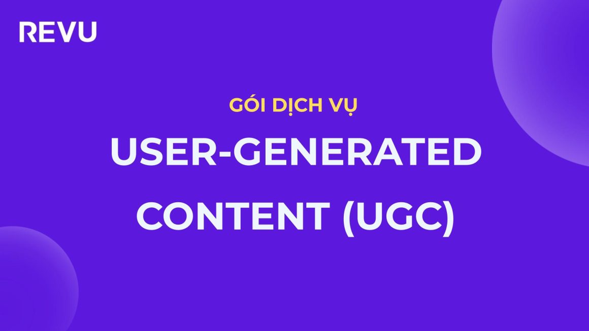 Dịch Vụ UGC Marketing Quy Mô Lớn
