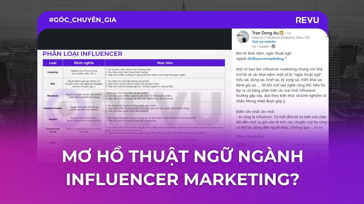 Âu Trần (CEO REVU): Mơ hồ khái niệm, ngáo thuật ngữ ngành #influencermarketing?