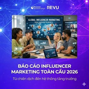 Báo cáo influencer marketing 2026
